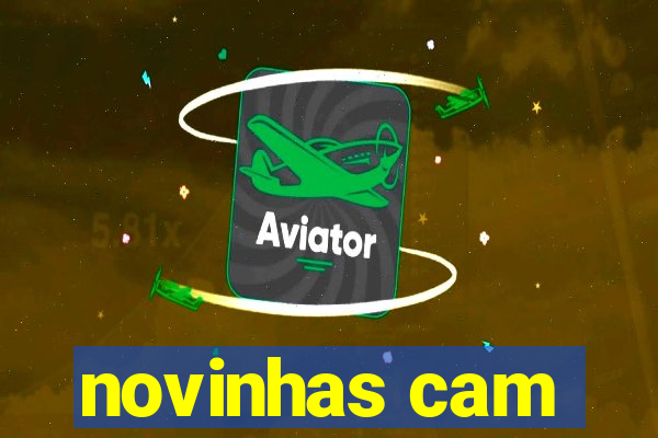 novinhas cam